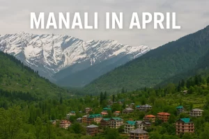 manali-in-april