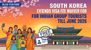 South Korea Visa Fee Waiver Extended for Indian Groups