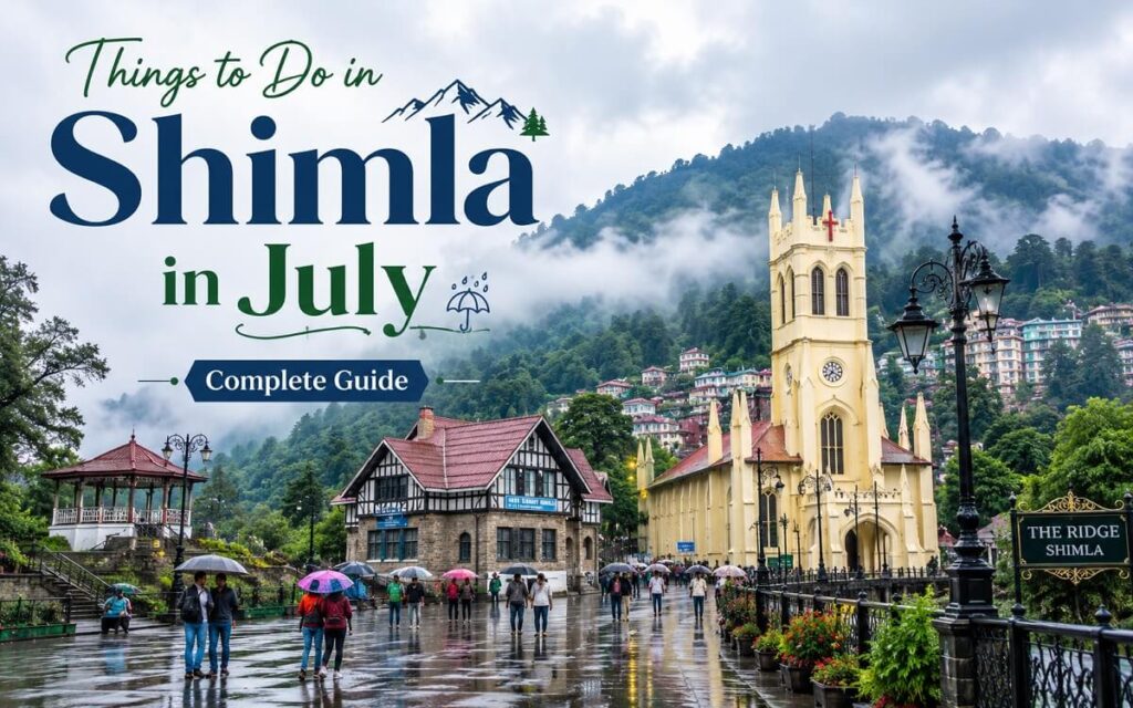 Shimla in July