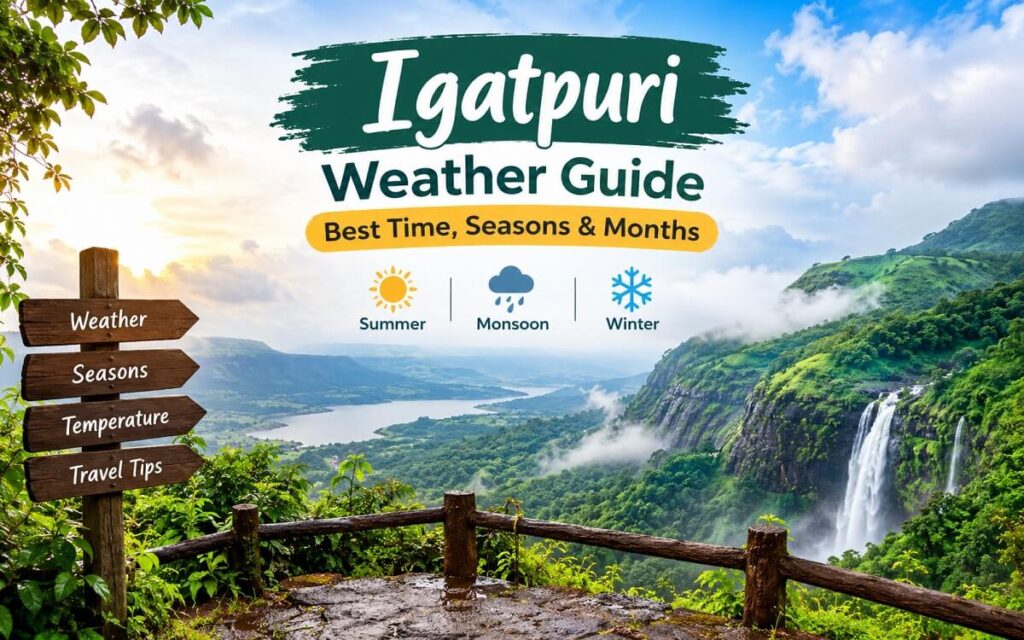 Igatpuri Weather Guide